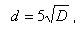 d=5корень квадратный из D d=5корень квадратный из D